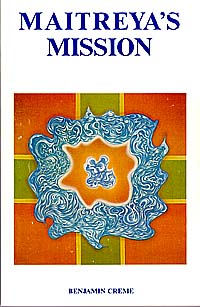 Maitreya's Mission Vol. 1